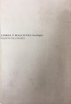 Imagen del vendedor de Lobos y Halcones (Antologa, Poesa) a la venta por Guido Soroka Bookseller