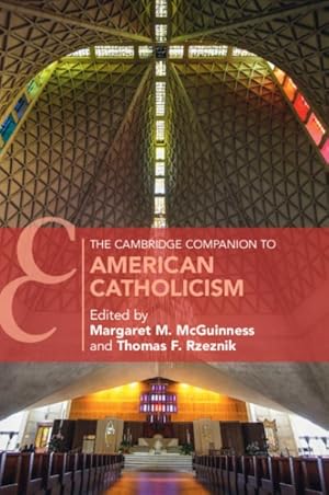 Bild des Verkufers fr Cambridge Companion to American Catholicism zum Verkauf von GreatBookPricesUK