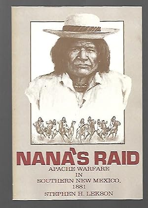 Bild des Verkufers fr Nana's Raid: Apache Warfare in Southern New Mexico, 1881 (Southwestern Studies) zum Verkauf von K. L. Givens Books