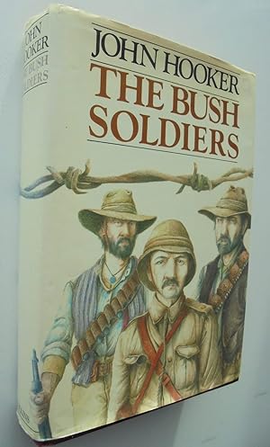 SIGNED. The Bush Soldiers. First edition.