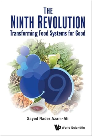 Seller image for Ninth Revolution : Transforming Food Systems for Good for sale by GreatBookPrices