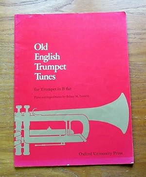 Old English Trumpet Tunes for Trumpet in B flat.