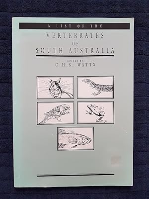 Bild des Verkufers fr A List of the Vertebrates of South Australia zum Verkauf von masted books