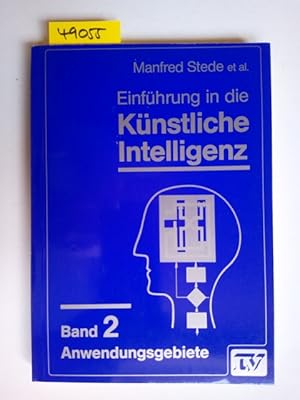 Stede, Manfred: Einführung in die künstliche Intelligenz; Band 2., Anwendungsgebiete