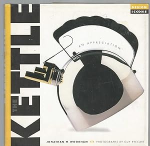 Kettle - An Appreciation - Design Icons