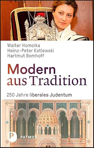 Bild des Verkufers fr Modern aus Tradition: 250 Jahre Liberales Judentum zum Verkauf von moluna