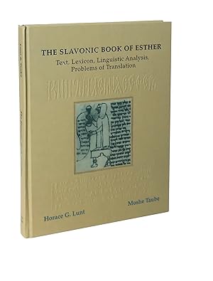 The Slavonic Book of Esther: Text, Lexicon, Linguistic Analysis, Problems of Translation (Harvard...