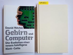 Gehirn und Computer : die Evolution einer neuen Intelligenz David Ritchie. [Aus d. Amerikan. über...