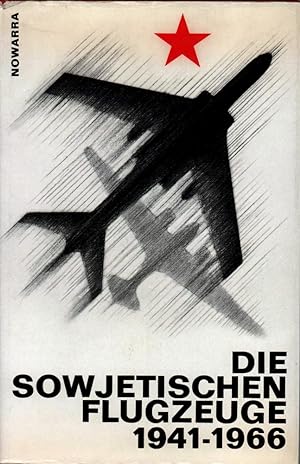 Die sowjetischen Flugzeuge 1941-1966.