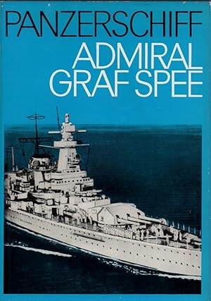 Panzerschiff "Admiral Graf Spee". Kampf, Sieg u. Untergang. Tagebuch-Aufzeichnungen. 3. Aufl.