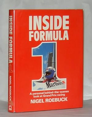 Bild des Verkufers fr Inside Formula 1 - A personal behind-the-scenes look at Grand Prix racing zum Verkauf von James Hulme Books
