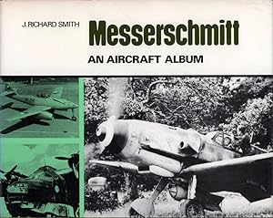 Messerschmitt. An aircraft album.