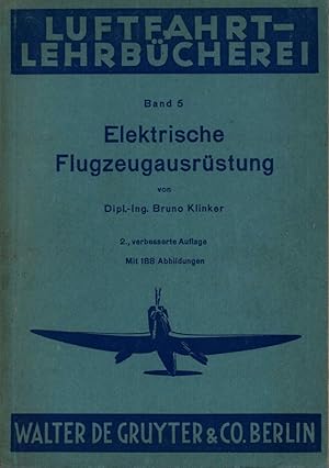 Elektrische Flugzeugausrüstung. 2., verbesserte Aufl.