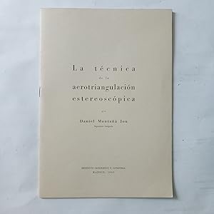 Imagen del vendedor de LA TCNICA DE LA AEROTRIANGULACIN ESTEREOSCPICA a la venta por LIBRERIA CLIO