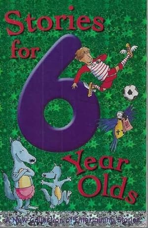 Imagen del vendedor de Stories for 6 Year Olds a la venta por Leura Books