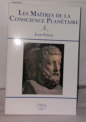 Image du vendeur pour Les Matres de la Conscience Plantaire mis en vente par Librairie Albert-Etienne