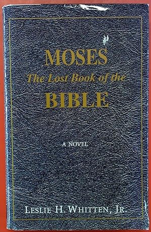 Bild des Verkufers fr Moses - The lost Book of the Bible zum Verkauf von biblion2
