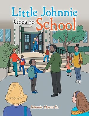 Seller image for Little Johnnie Goes to School for sale by moluna