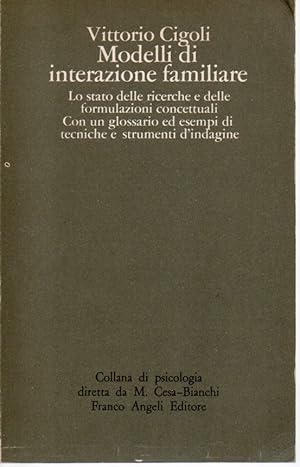 Immagine del venditore per Modelli di interazione familiare. Lo stato delle ricerche e delle formulazioni concettuali venduto da Libreria Parnaso