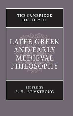 Seller image for The Cambridge History of Later Greek and Early Medieval Philosophy for sale by moluna