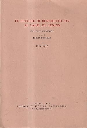 Le lettere di Benedetto XIV al card. de Tencin dai testi originali - 3 voll.