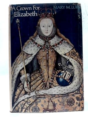 Imagen del vendedor de A Crown for Elizabeth a la venta por World of Rare Books