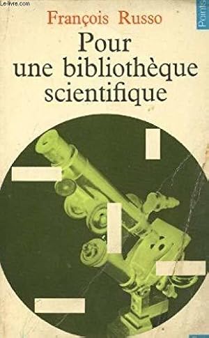 Image du vendeur pour Pour une bibliotheque scientifique mis en vente par JLG_livres anciens et modernes