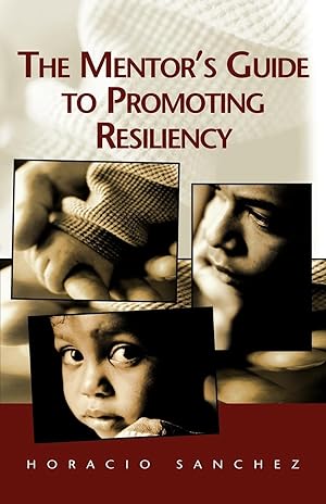 Bild des Verkufers fr The Mentor\ s Guide to Promoting Resiliency zum Verkauf von moluna