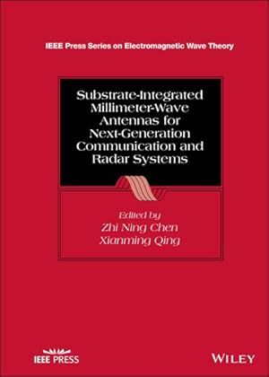 Bild des Verkufers fr Substrate-integrated Millimeter-wave Antennas for Next-generation Communication and Radar Systems zum Verkauf von GreatBookPrices