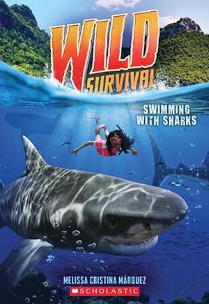 Seller image for Swimming with Sharks (Wild Survival #2) (Paperback) for sale by Grand Eagle Retail