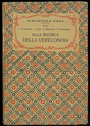 Alla ricerca della Verecondia. Con prefazione di Emilio Bodrero.