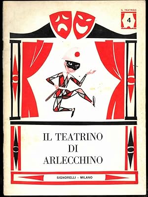 Il teatrino di Arlecchino. A cura di Maria Mortillaro.