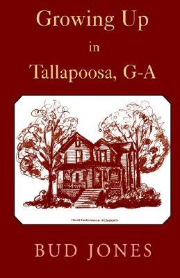 Seller image for Growing Up in Tallapoosa, GA for sale by moluna