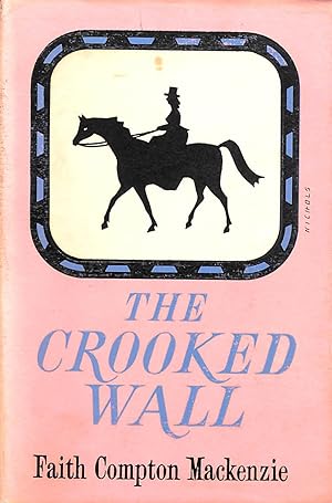 Imagen del vendedor de The Crooked Wall: a Victorian Story of Love a la venta por M Godding Books Ltd