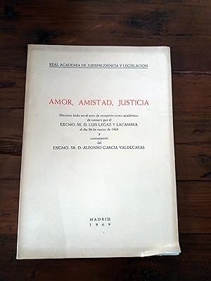 Image du vendeur pour AMOR, AMISTAD, JUSTICIA mis en vente par Itziar Arranz Libros & Dribaslibros