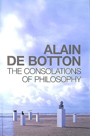 Image du vendeur pour The Consolations of Philosophy mis en vente par M Godding Books Ltd