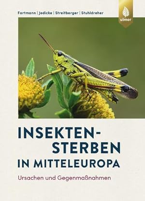 Bild des Verkufers fr Insektensterben in Mitteleuropa : Ursachen und Gegenmanahmen zum Verkauf von AHA-BUCH GmbH