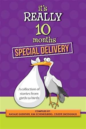 Bild des Verkufers fr It's Really 10 Months Special Delivery zum Verkauf von GreatBookPrices