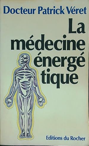 Bild des Verkufers fr La medecine energetique zum Verkauf von Librodifaccia