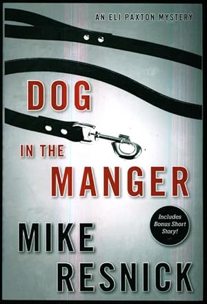 Imagen del vendedor de Dog in the Manger: An Eli Paxton Mystery (Eli Paxton Mysteries: Book 1) a la venta por Sapience Bookstore