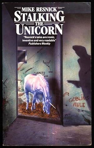 Seller image for Stalking the Unicorn; A Fable of Tonight for sale by Sapience Bookstore