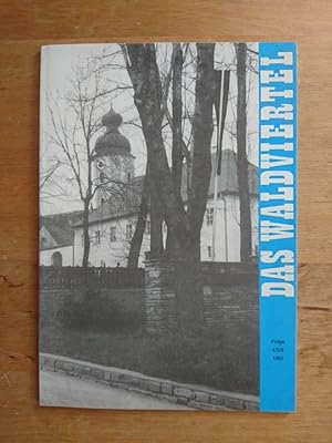 Bild des Verkufers fr Das Waldviertel - Zeitschrift des Waldviertler Heimatbundes fr Heimatkunde und Heimatpflege des Waldviertels und der Wachau -- 32. (43.) Jahrgang / April Mai Juni 1983 - Folge 4, 5, 6 zum Verkauf von Antiquariat Birgit Gerl