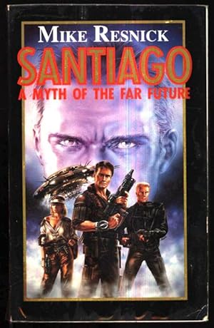 Seller image for Santiago; A Myth of the Far Future for sale by Sapience Bookstore