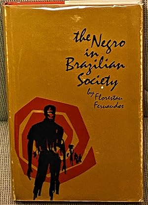 Seller image for The Negro in Brazilian Society for sale by My Book Heaven