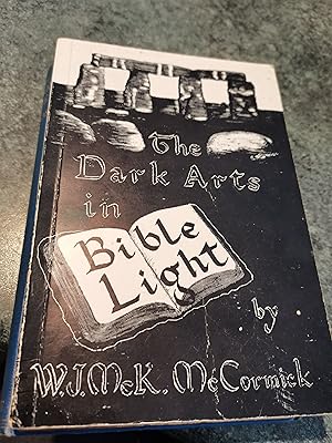 Seller image for The Dark Arts In Bible Light for sale by SGOIS
