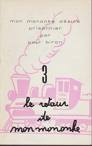 Seller image for LE RETOUR DE MON MONONKE (MON MONONKE DESIRE PRISONNIER) for sale by Librairie l'Aspidistra