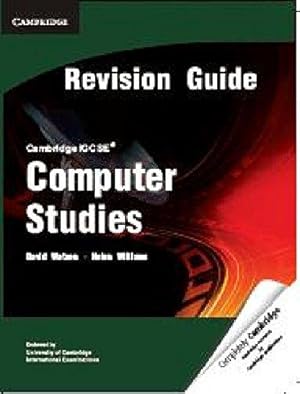 Imagen del vendedor de Cambridge IGCSE Computer Studies Revision Guide (Cambridge International IGCSE) a la venta por WeBuyBooks