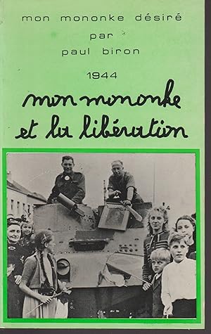 Seller image for 1944 MON MONONKE ET LA LIBERATION (MON MONONKE DESIRE ) for sale by Librairie l'Aspidistra