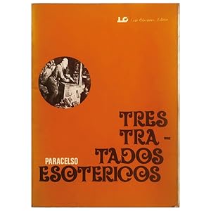 Image du vendeur pour TRES TRATADOS ESOTRICOS mis en vente par LIBRERIA CLIO