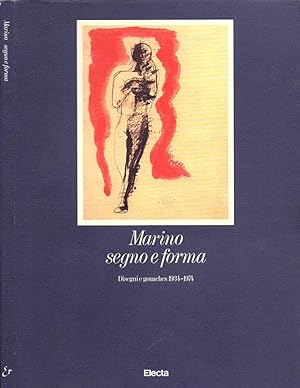 Seller image for Marino segno e forma Disegni e gouaches 1934 - 1974 for sale by Biblioteca di Babele